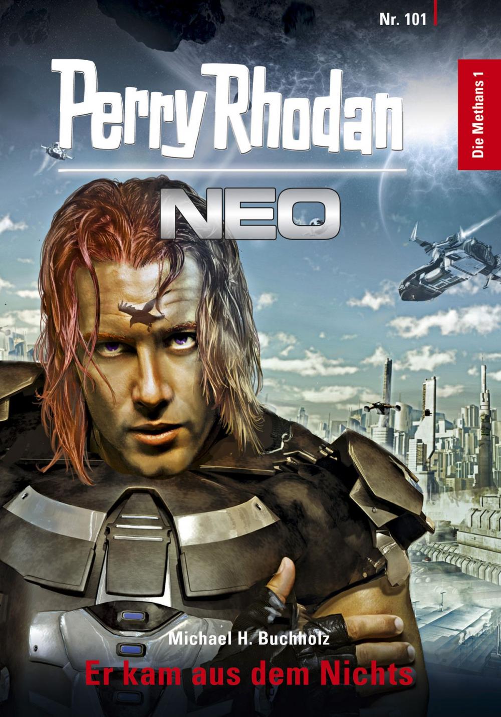 Big bigCover of Perry Rhodan Neo 101: Er kam aus dem Nichts