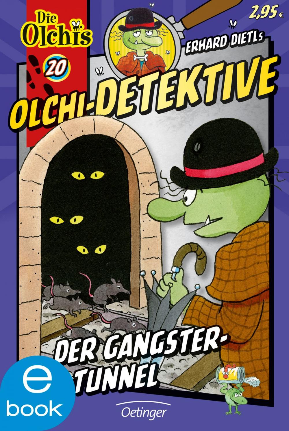 Big bigCover of Olchi-Detektive. Der Gangster-Tunnel