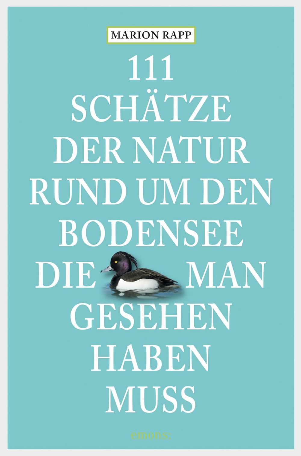 Big bigCover of 111 Schätze der Natur rund um den Bodensee, die man gesehen haben muss