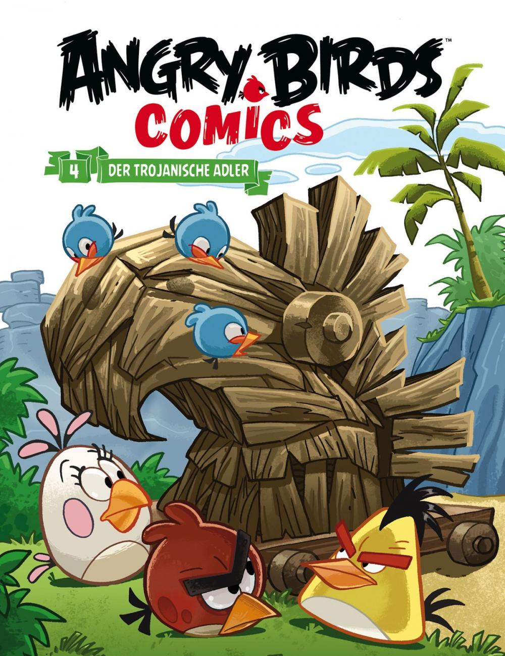 Big bigCover of Angry Birds 4: Der trojanische Adler