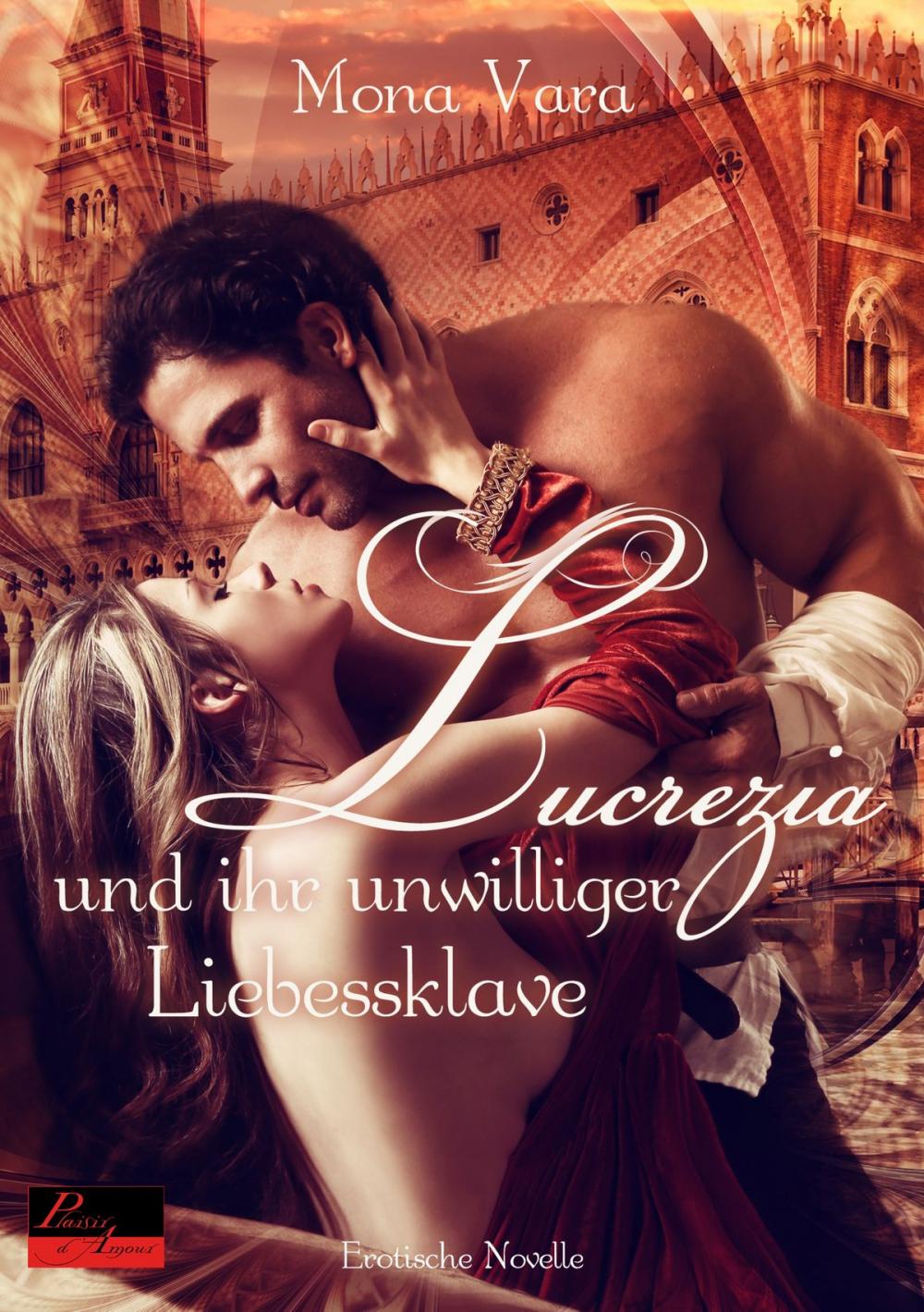 Big bigCover of Lucrezia und ihr unwilliger Liebessklave