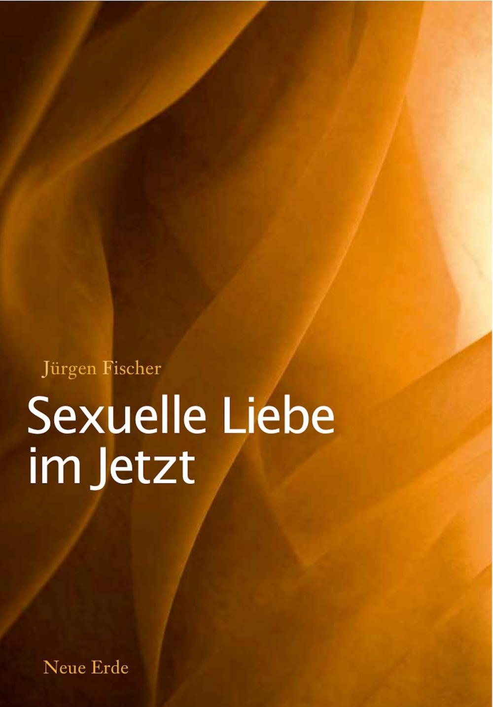 Big bigCover of Sexuelle Liebe im Jetzt