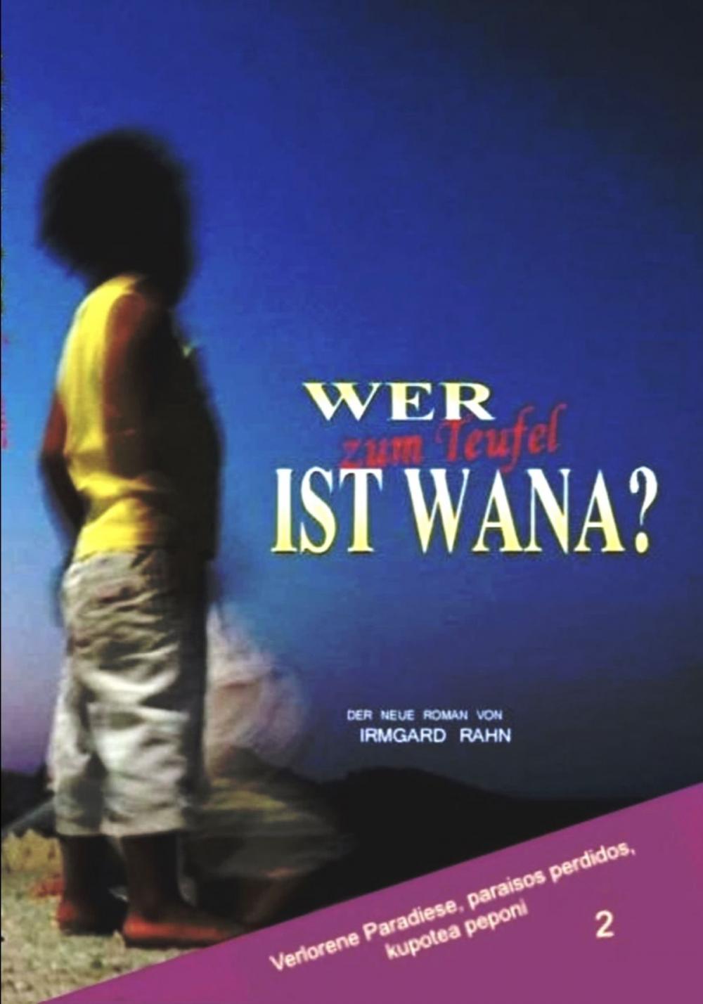 Big bigCover of Wer zum Teufel ist Wana?