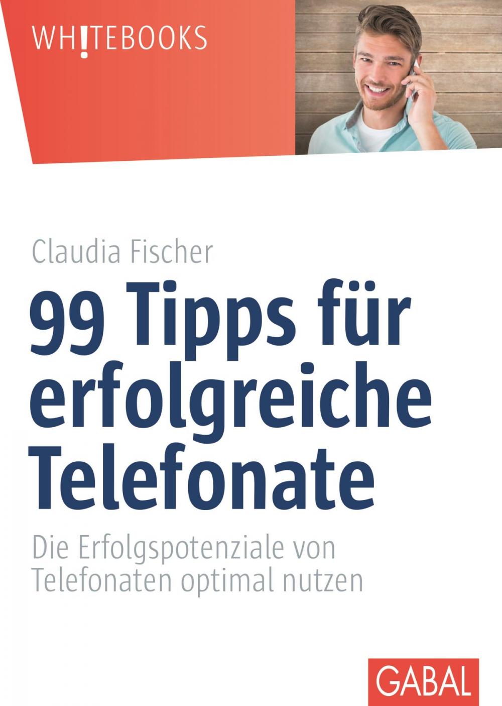 Big bigCover of 99 Tipps für erfolgreiche Telefonate