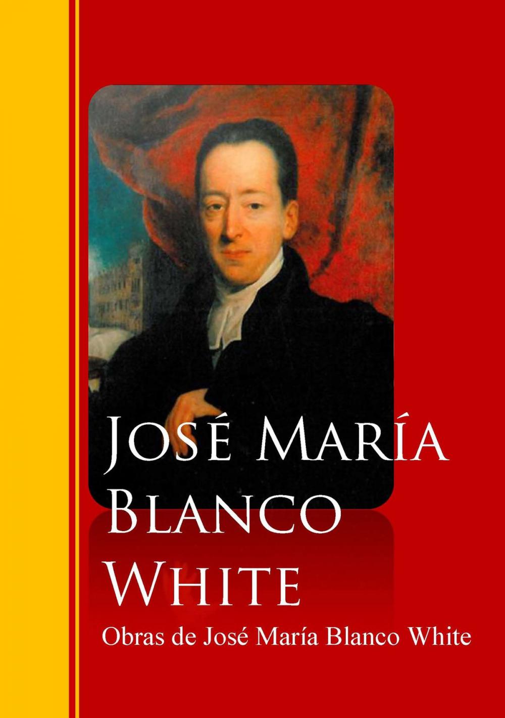 Big bigCover of Obras de José María Blanco White