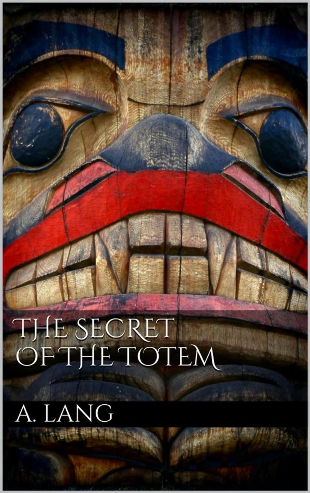 Big bigCover of The Secret of the Totem