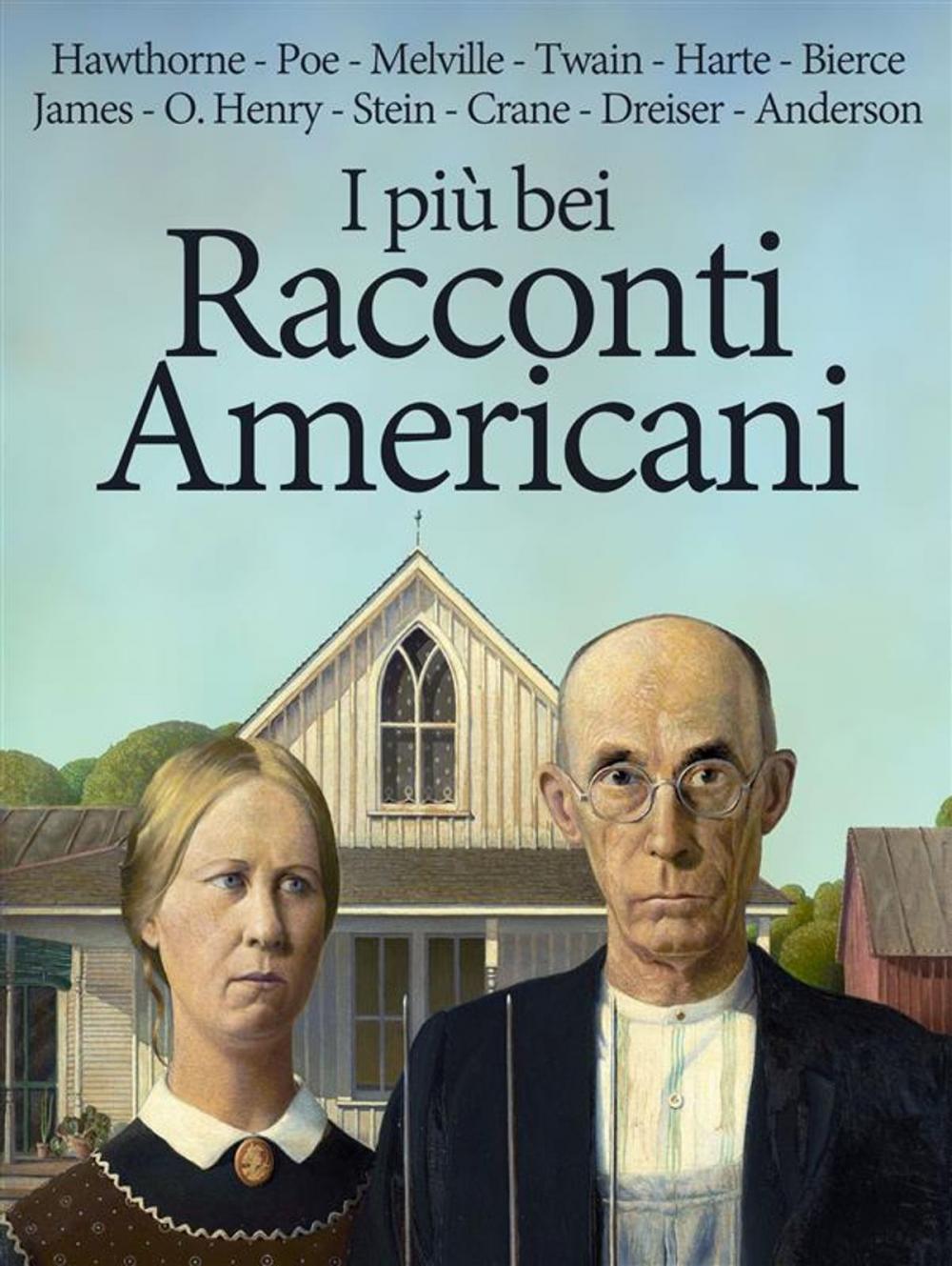 Big bigCover of I più bei Racconti Americani