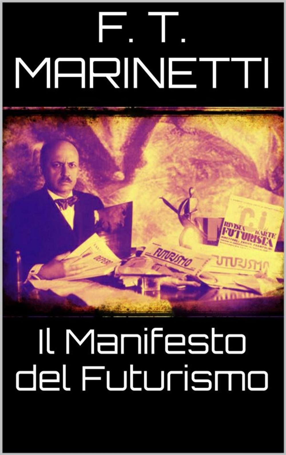 Big bigCover of Il manifesto del futurismo