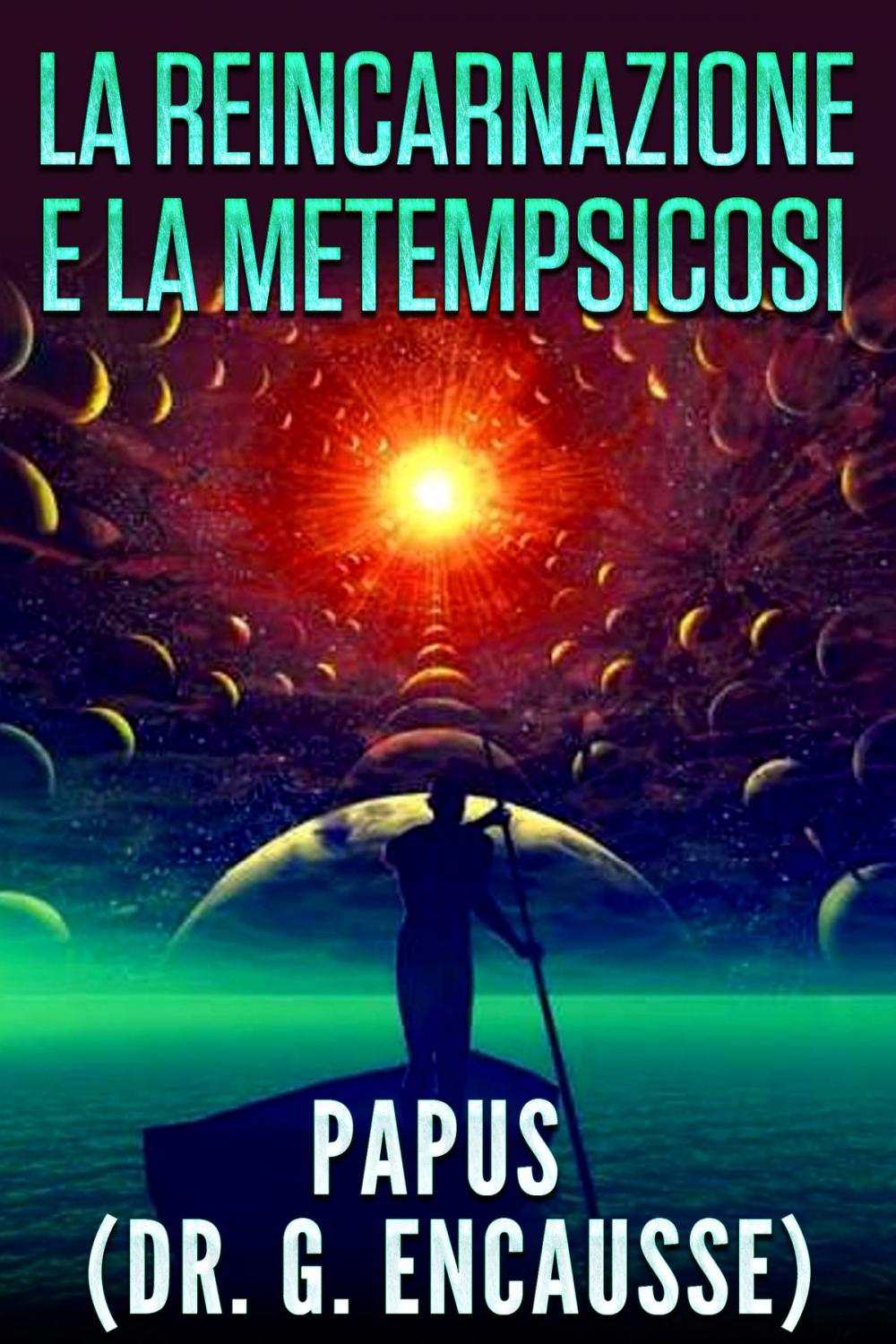 Big bigCover of LA REINCARNAZIONE E LA METEMPSICOSI