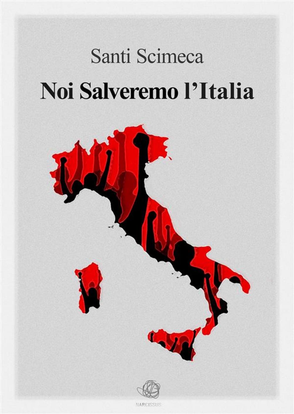 Big bigCover of Noi Salveremo l'Italia