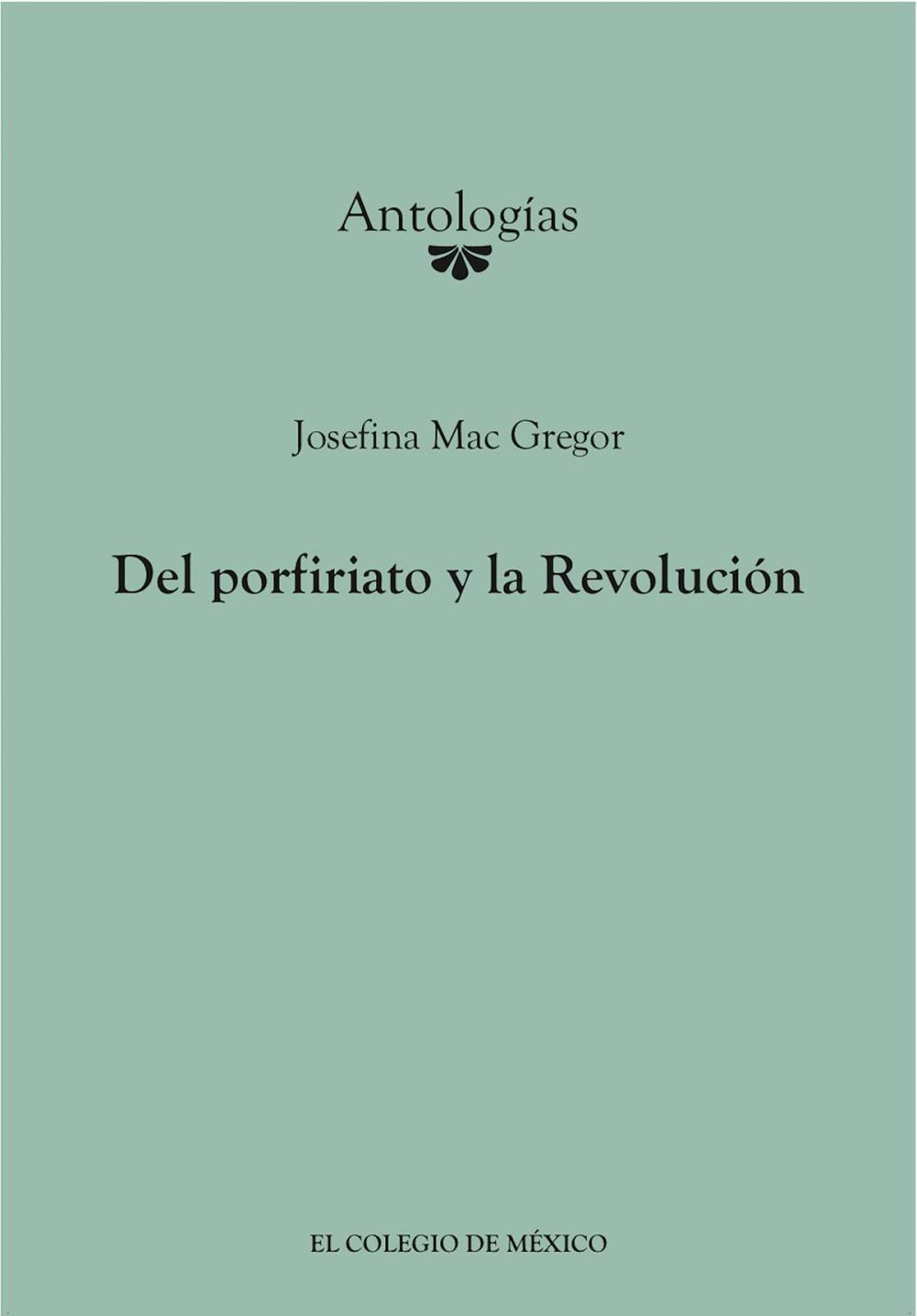 Big bigCover of Del porfiriato y la Revolución