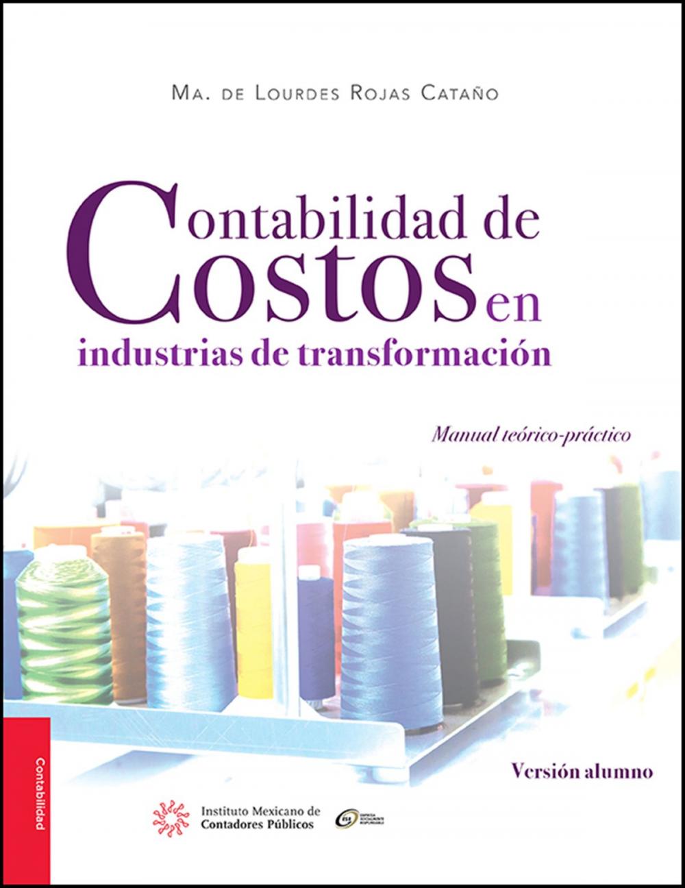 Big bigCover of Contabilidad de costos en industrias de transformación