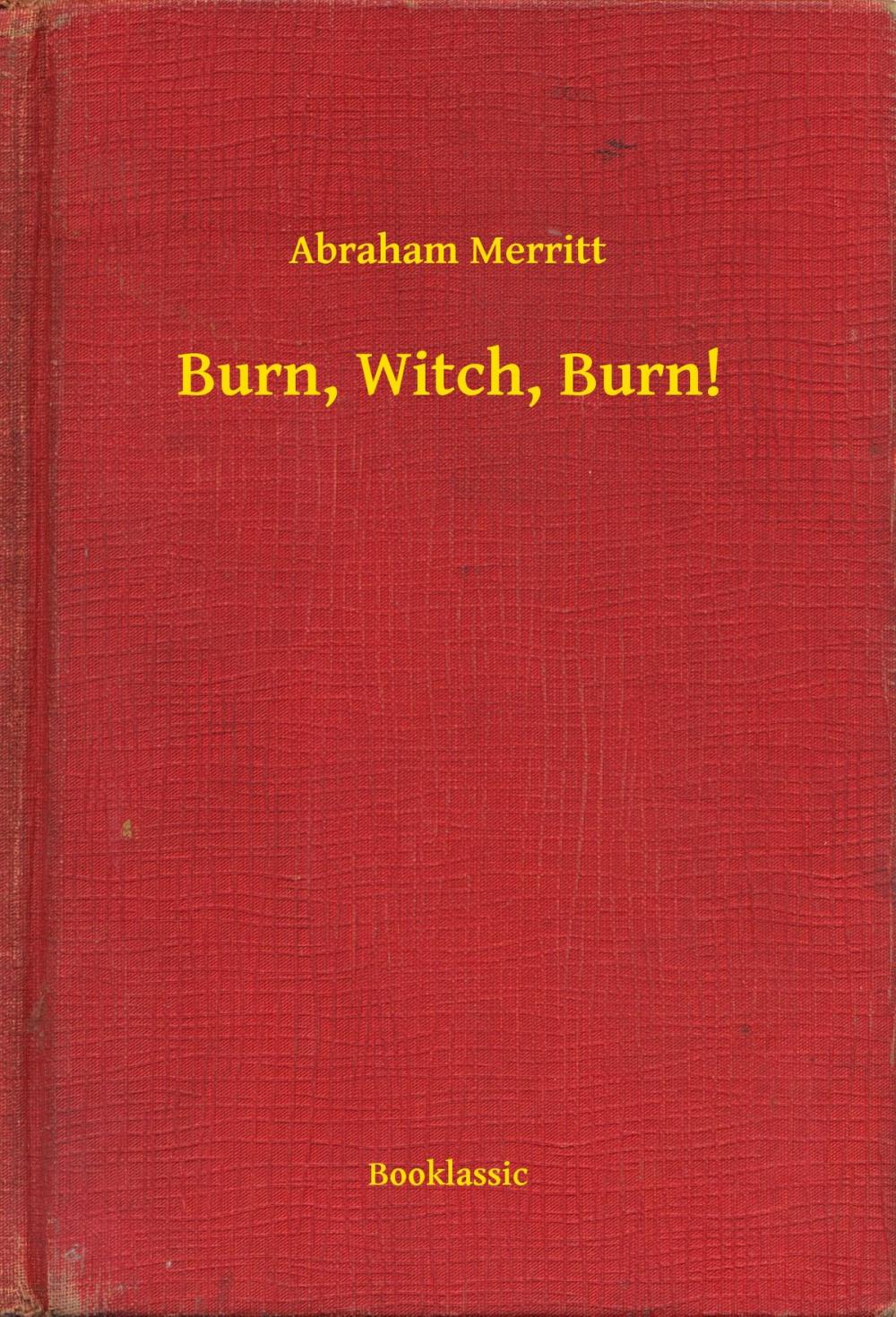 Big bigCover of Burn, Witch, Burn!