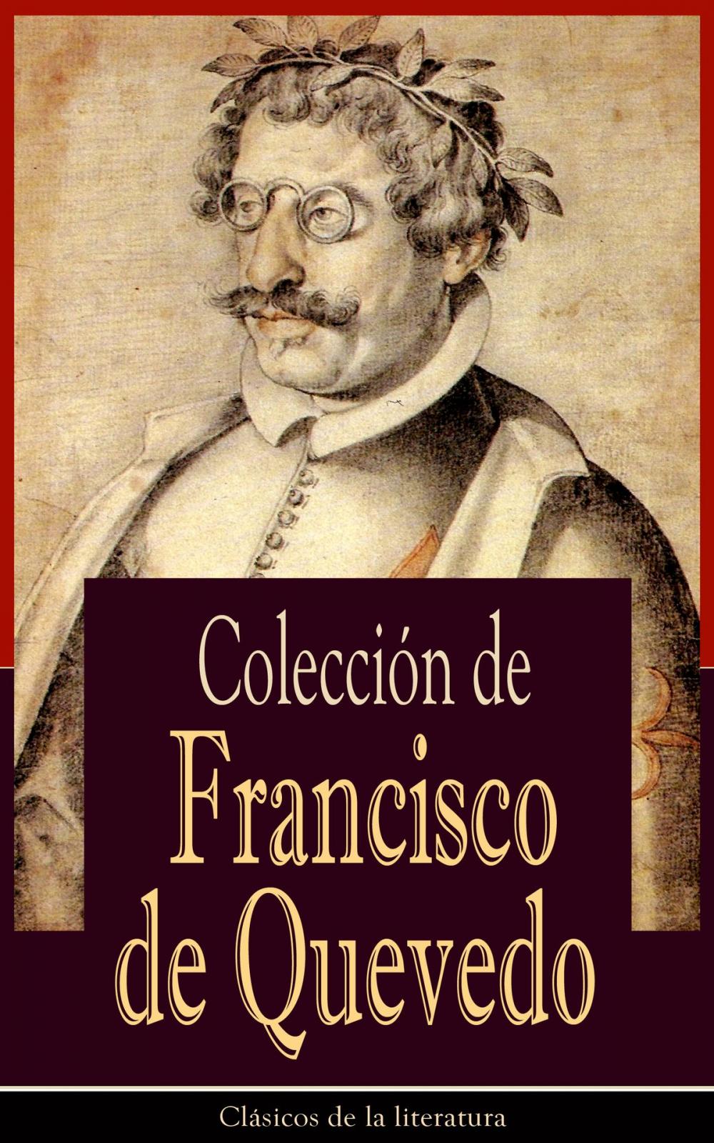 Big bigCover of Colección de Francisco de Quevedo