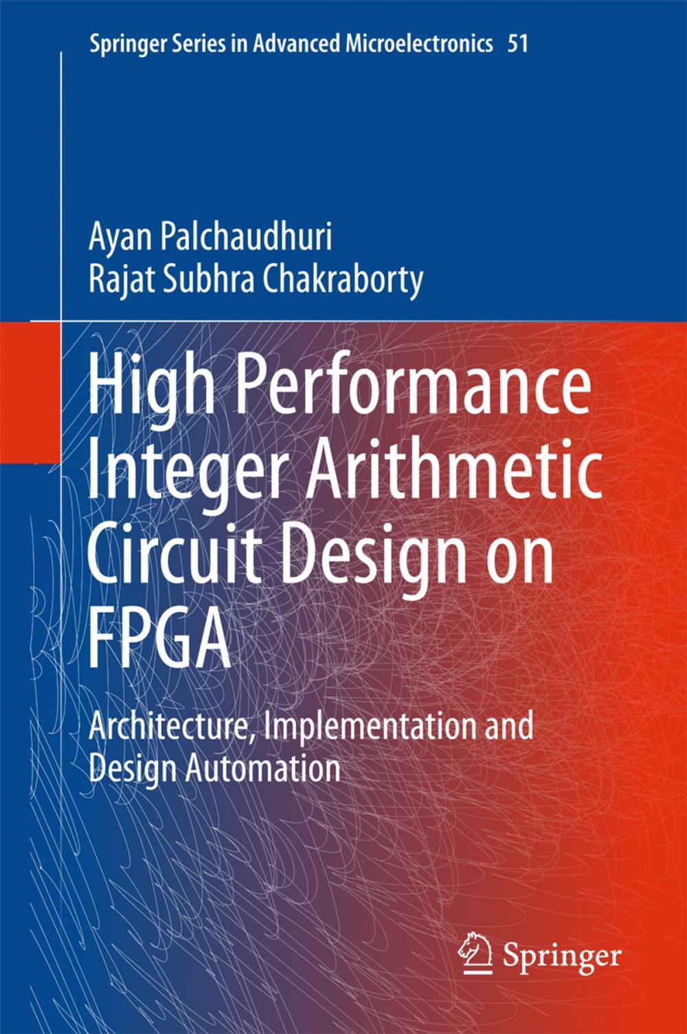 Big bigCover of High Performance Integer Arithmetic Circuit Design on FPGA