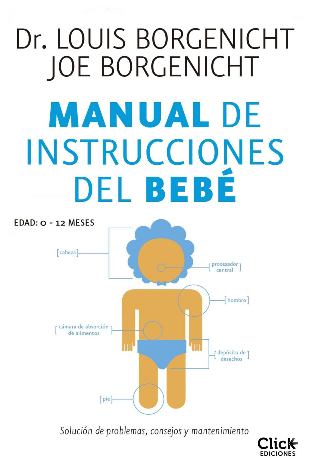 Big bigCover of Manual de instrucciones del bebé