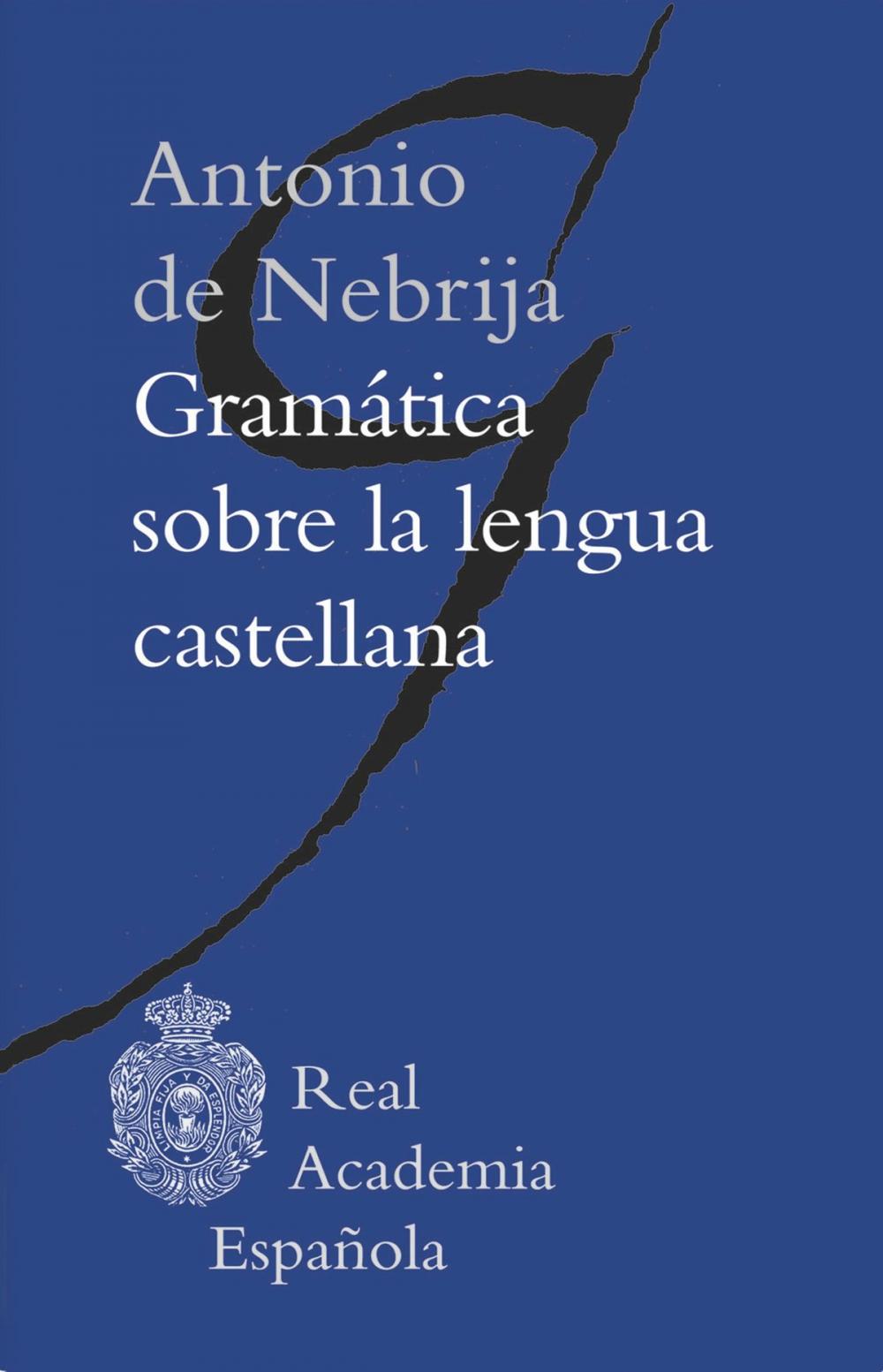 Big bigCover of Gramática sobre la lengua castellana (Epub 3 Fijo)