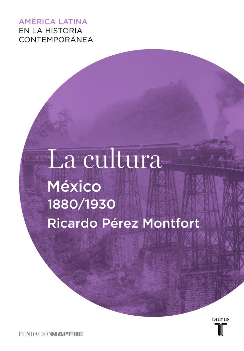 Big bigCover of La cultura. México (1880-1930)