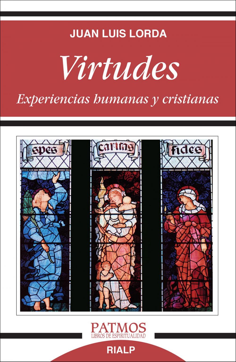 Big bigCover of Virtudes. Experiencias humanas y cristianas.