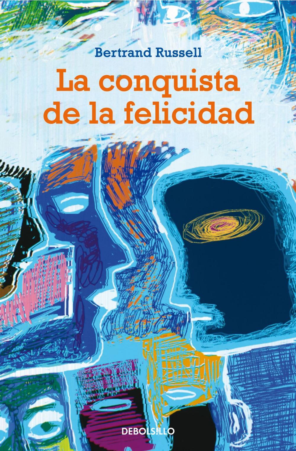 Big bigCover of La conquista de la felicidad