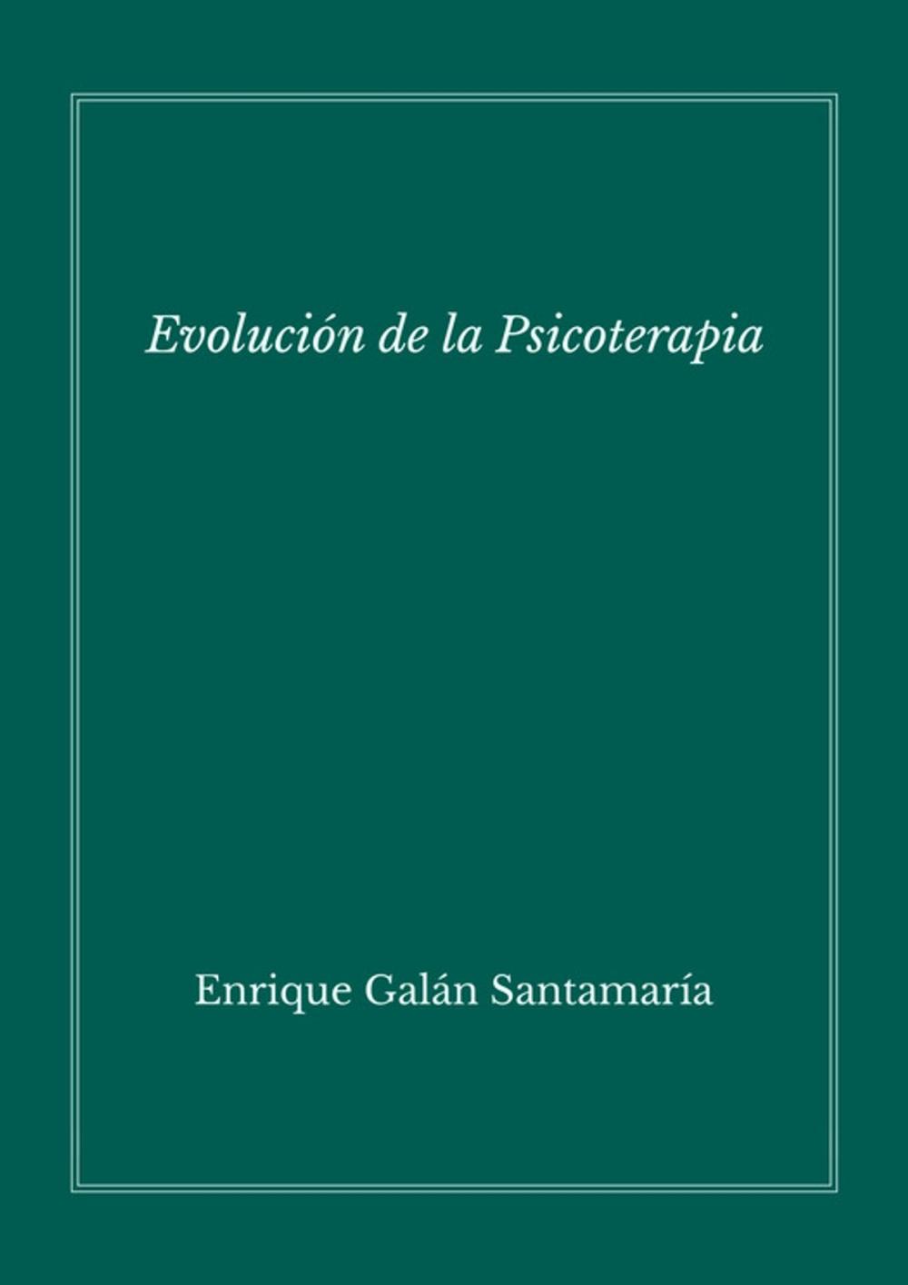 Big bigCover of Evolución de la psicoterapia