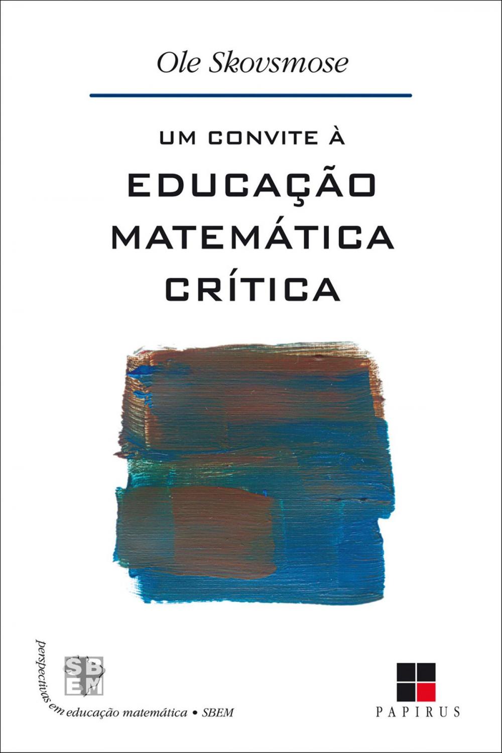 Big bigCover of Um convite à educação matemática crítica