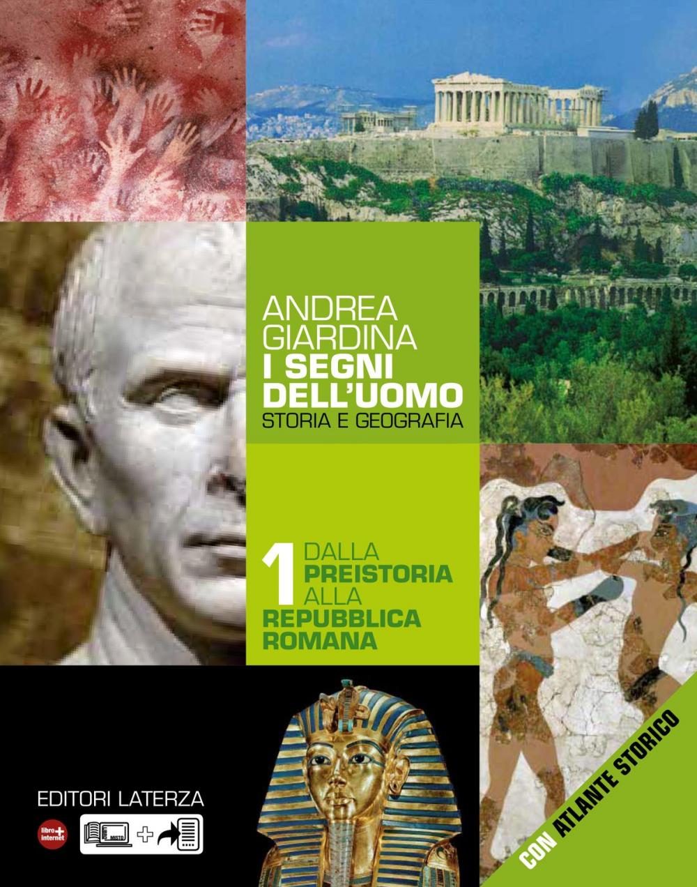 Big bigCover of I segni dell'uomo. vol. 1 Dalla preistoria alla repubblica romana