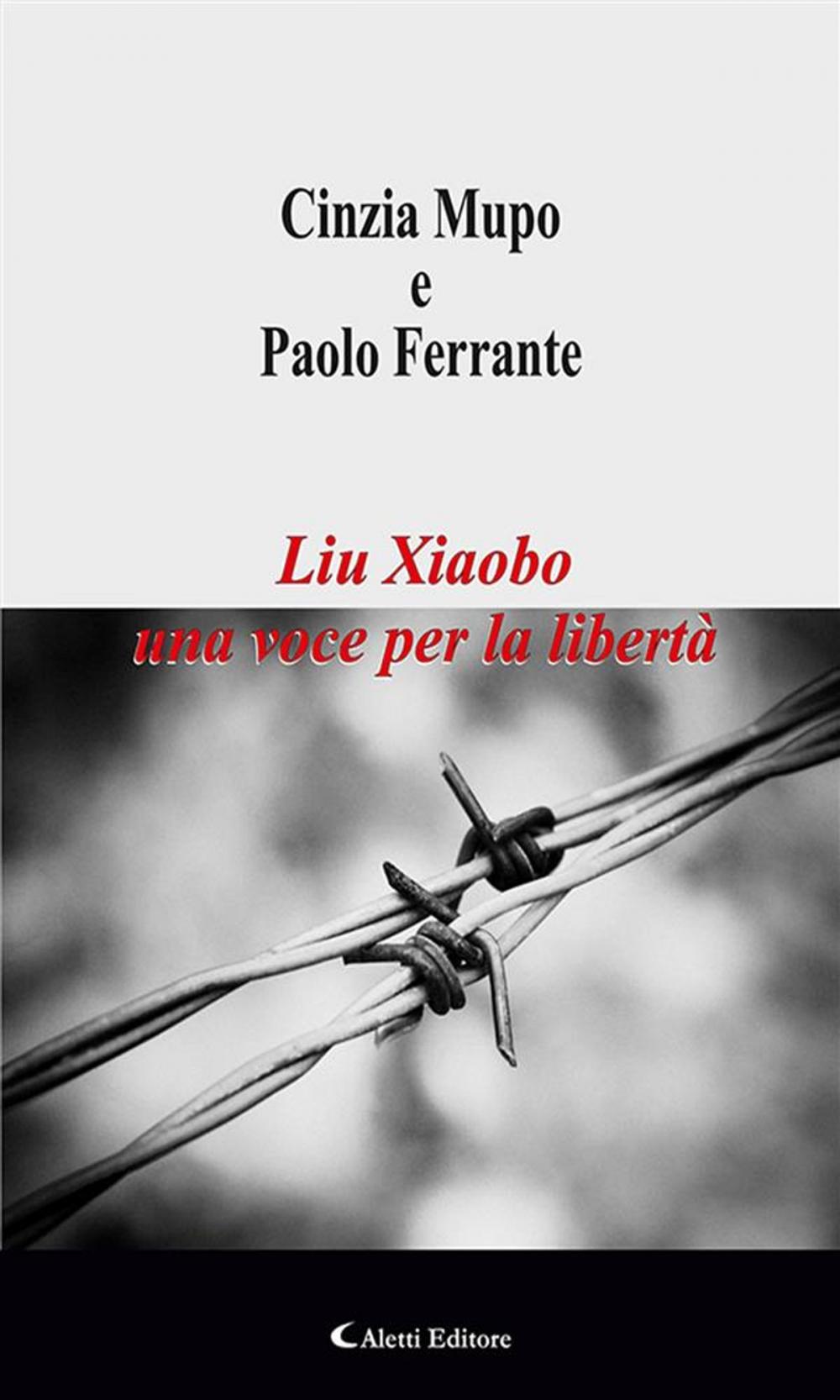 Big bigCover of Liu Xiaobo una voce per la libertà