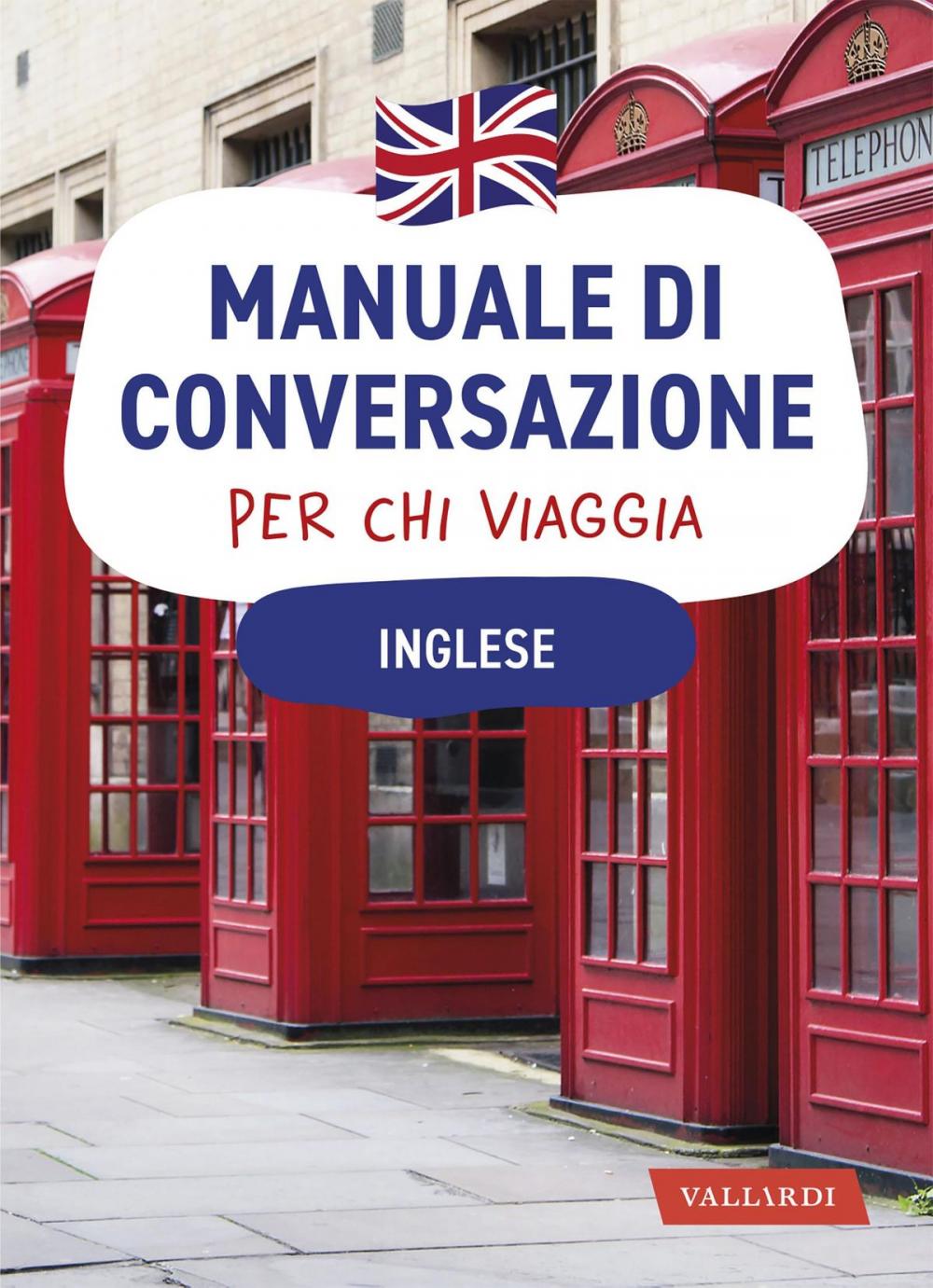 Big bigCover of Inglese. Manuale di conversazione per chi viaggia