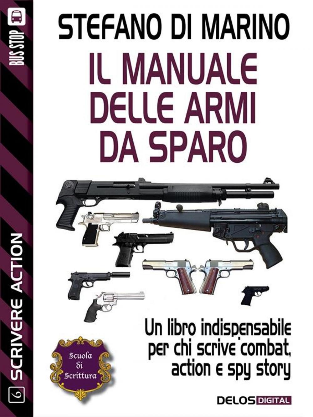 Big bigCover of Il manuale delle armi da sparo