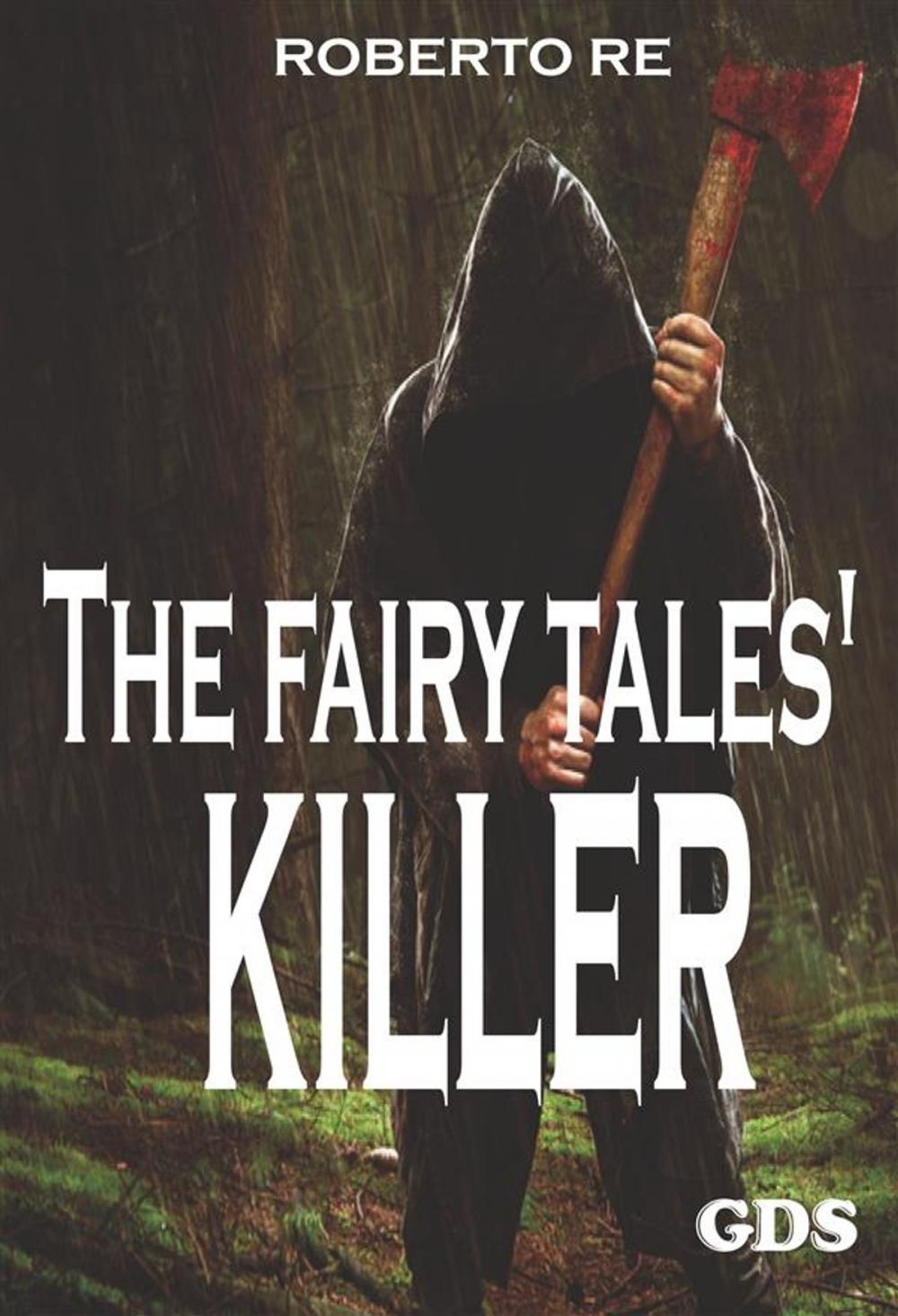 Big bigCover of The fairy tales' killer