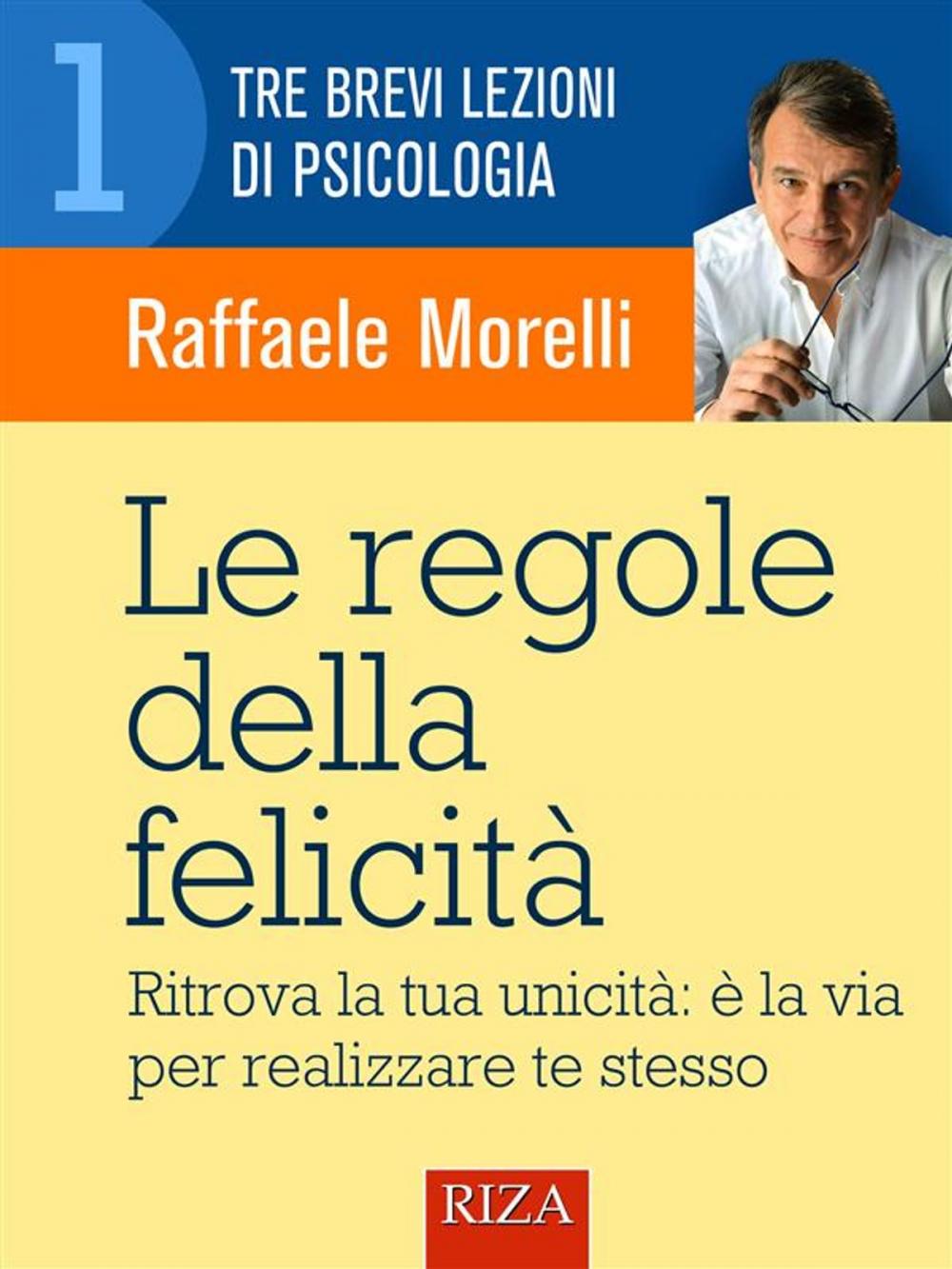 Big bigCover of Le regole della felicità