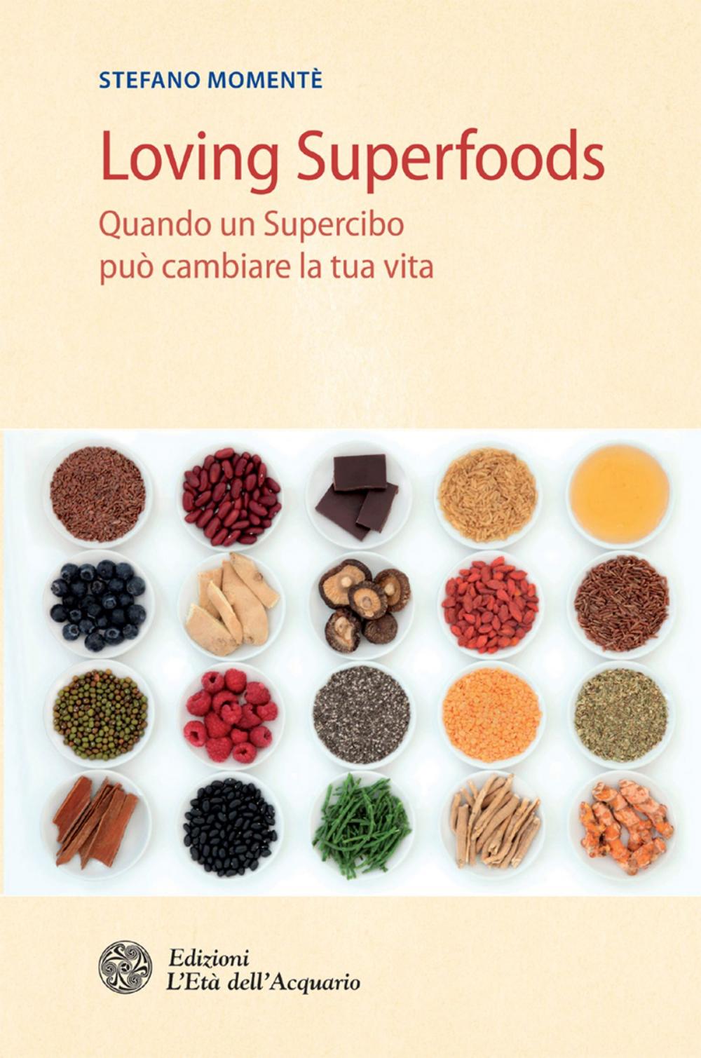 Big bigCover of Loving Superfoods