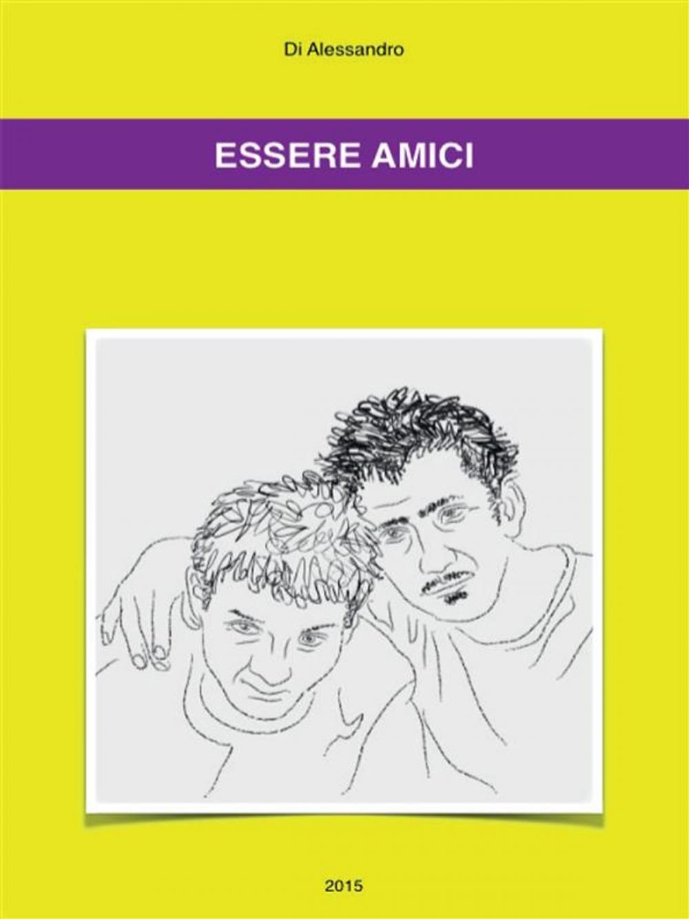 Big bigCover of Essere Amici