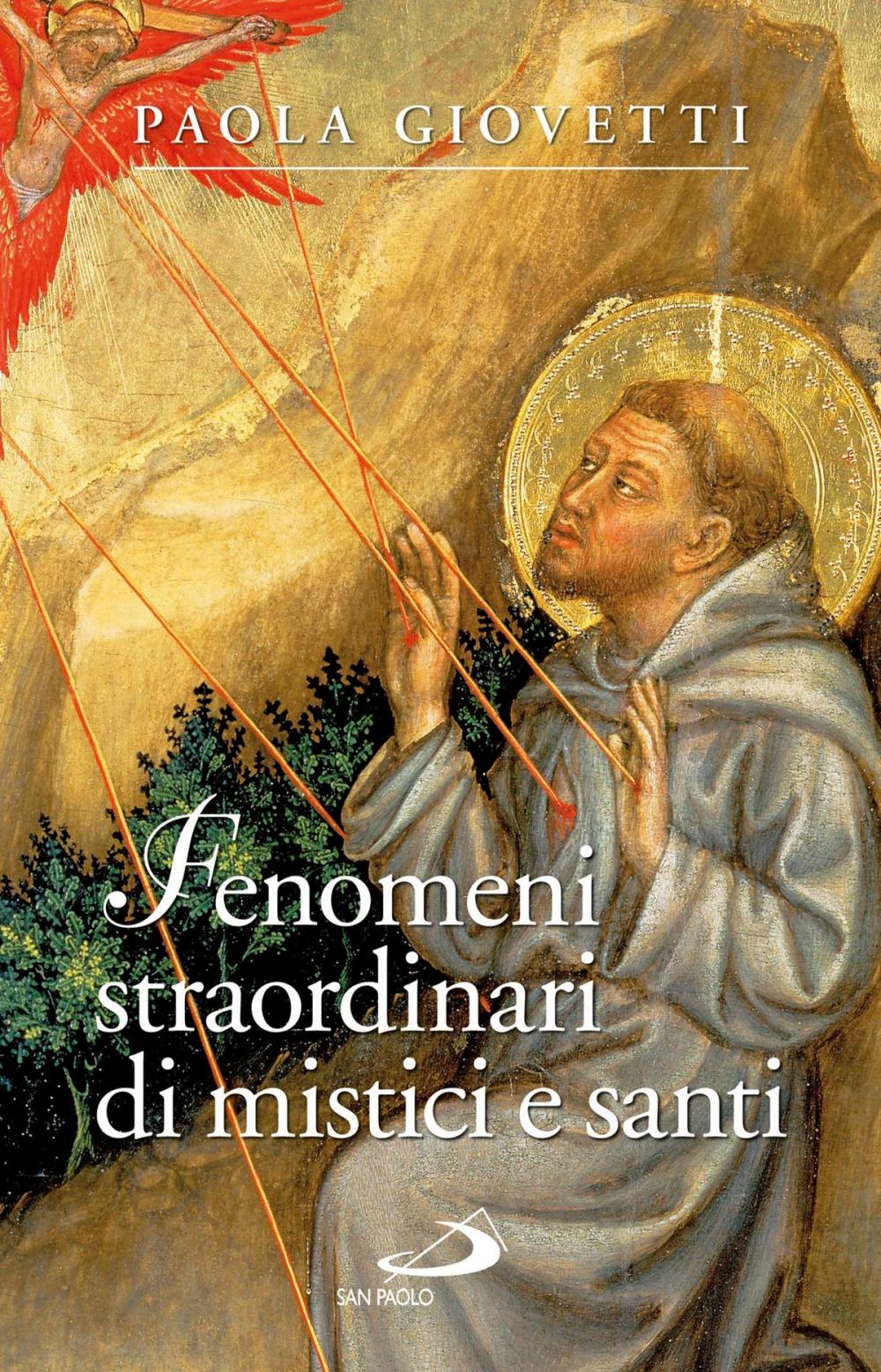 Big bigCover of Fenomeni strordinari di mistici e santi