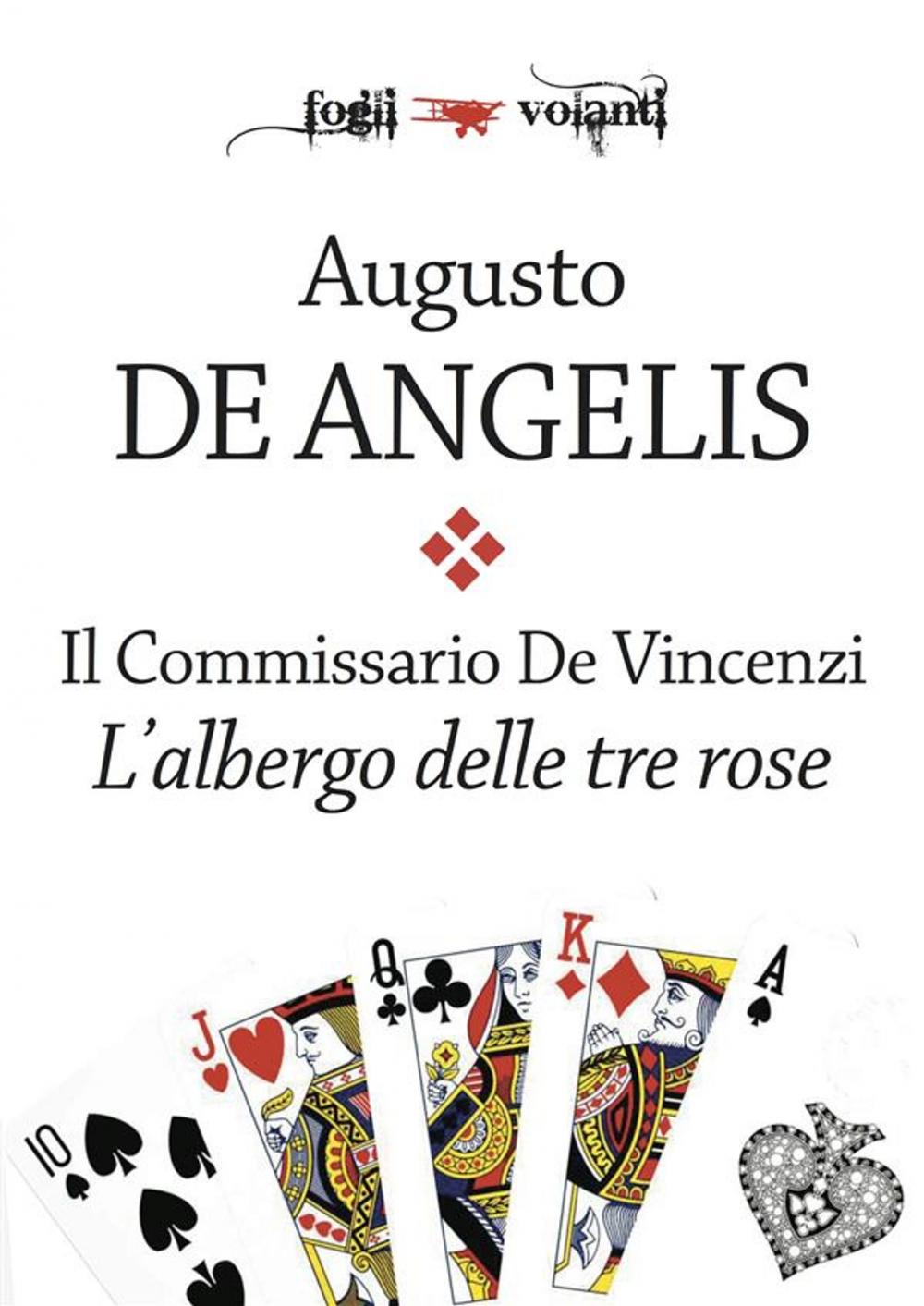 Big bigCover of Il commissario De Vincenzi. L'albergo delle tre rose