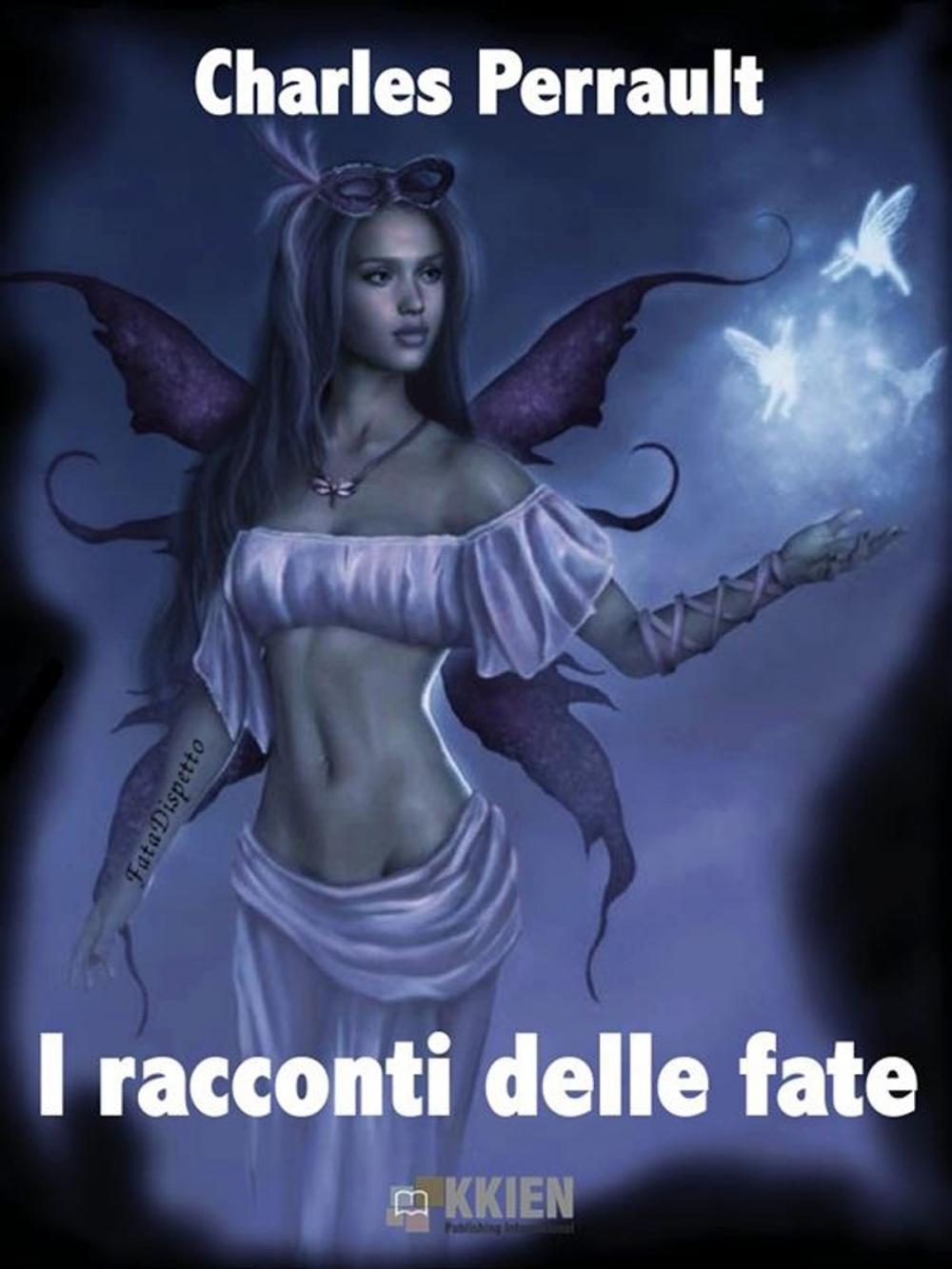 Big bigCover of I racconti delle fate