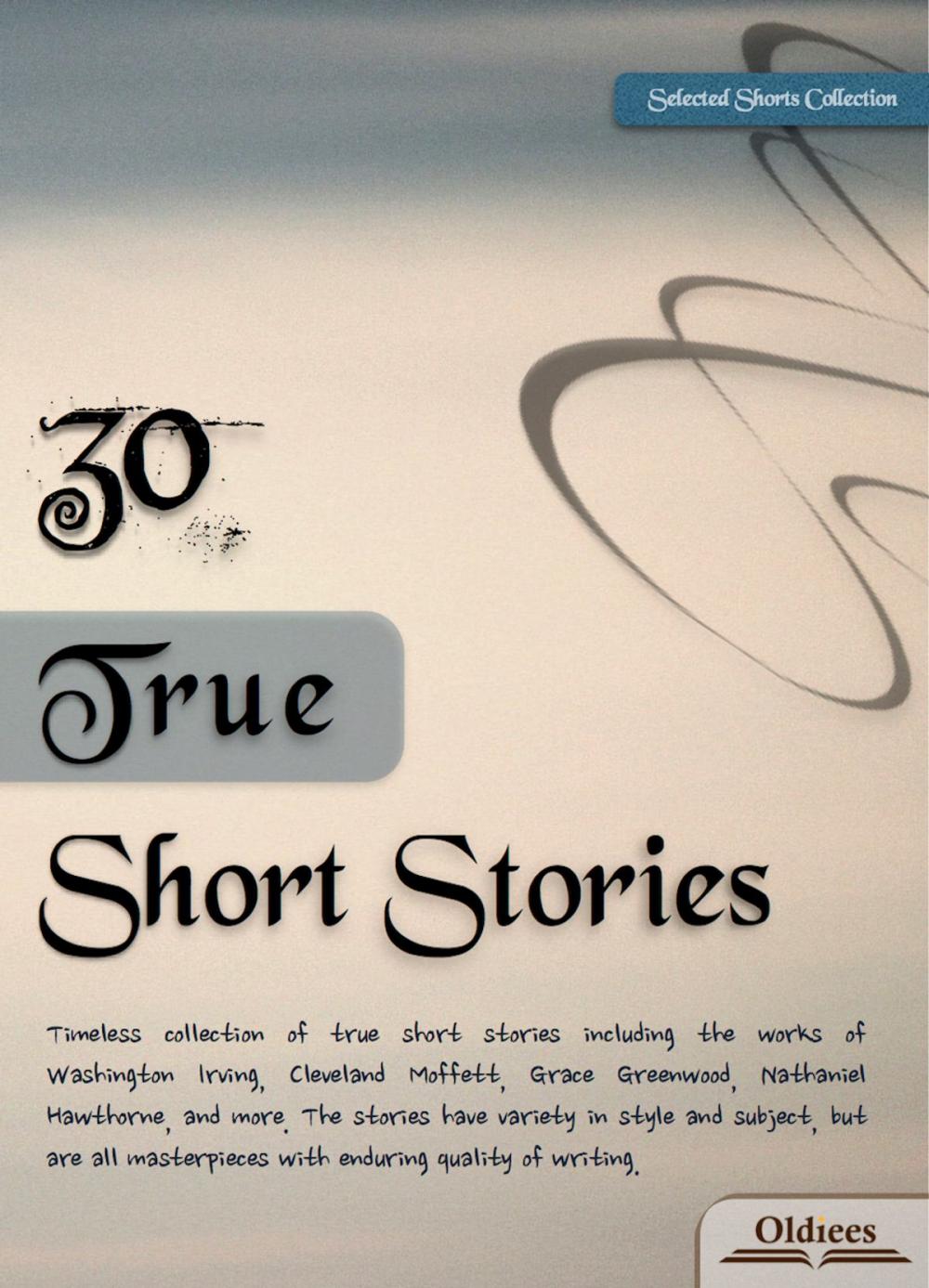 Big bigCover of 30 True Short Stories