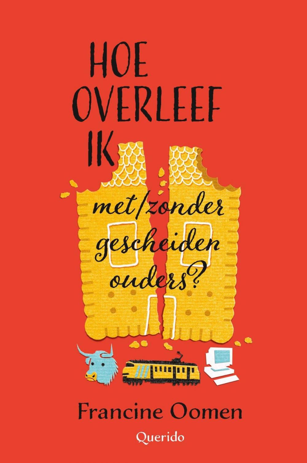 Big bigCover of Hoe overleef ik met/zonder gescheiden ouders?