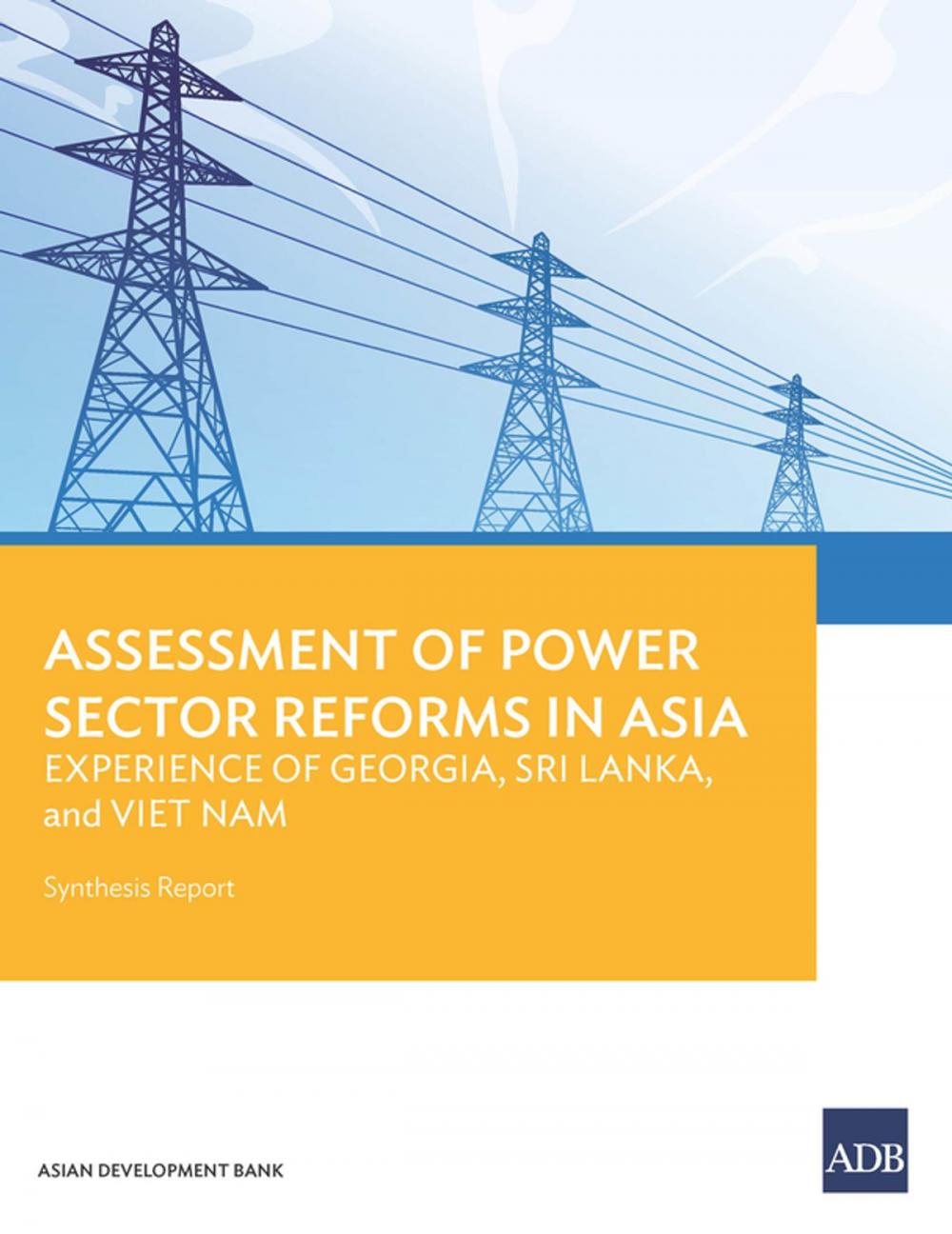 Big bigCover of Assessment of Power Sector Reforms in Asia