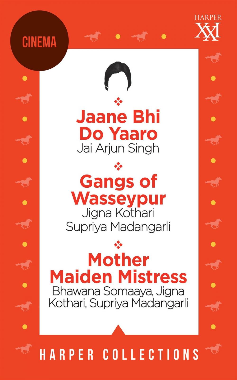 Big bigCover of Harper Cinema Omnibus: Jaane Bhi Do Yaaro; Gangs of Wasseypur; Mother Maiden Mistress