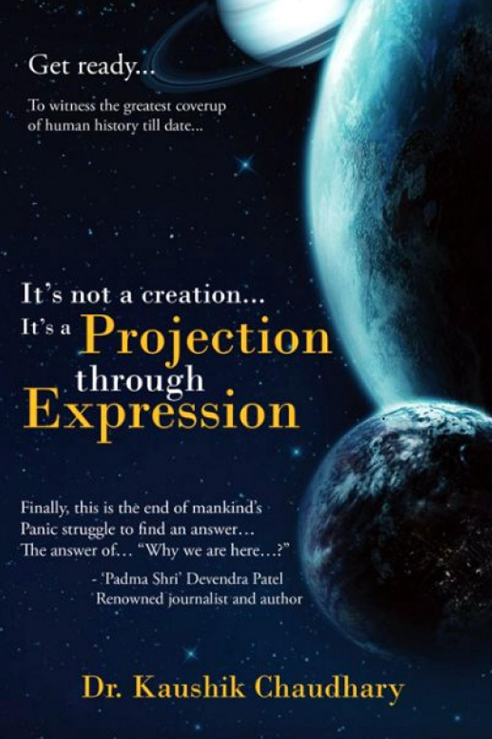 Big bigCover of It's not a creation, It's a Projection through Expression