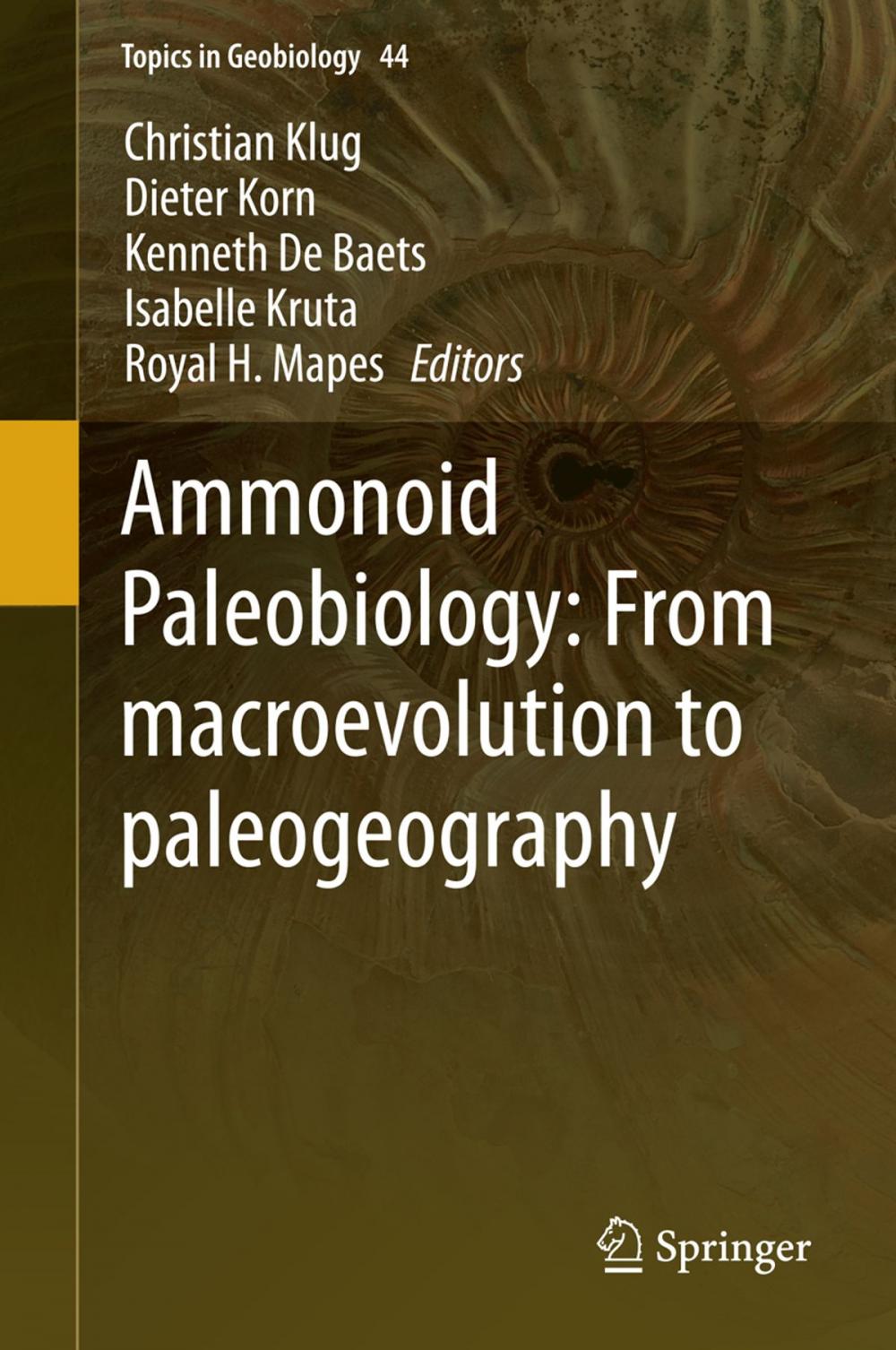 Big bigCover of Ammonoid Paleobiology: From macroevolution to paleogeography