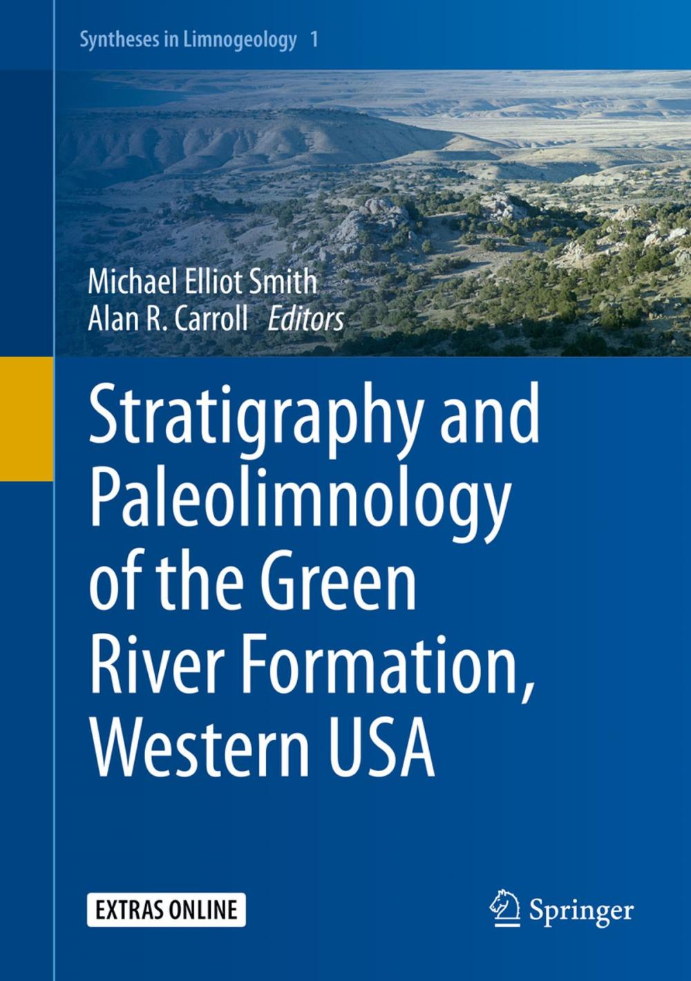 Big bigCover of Stratigraphy and Paleolimnology of the Green River Formation, Western USA