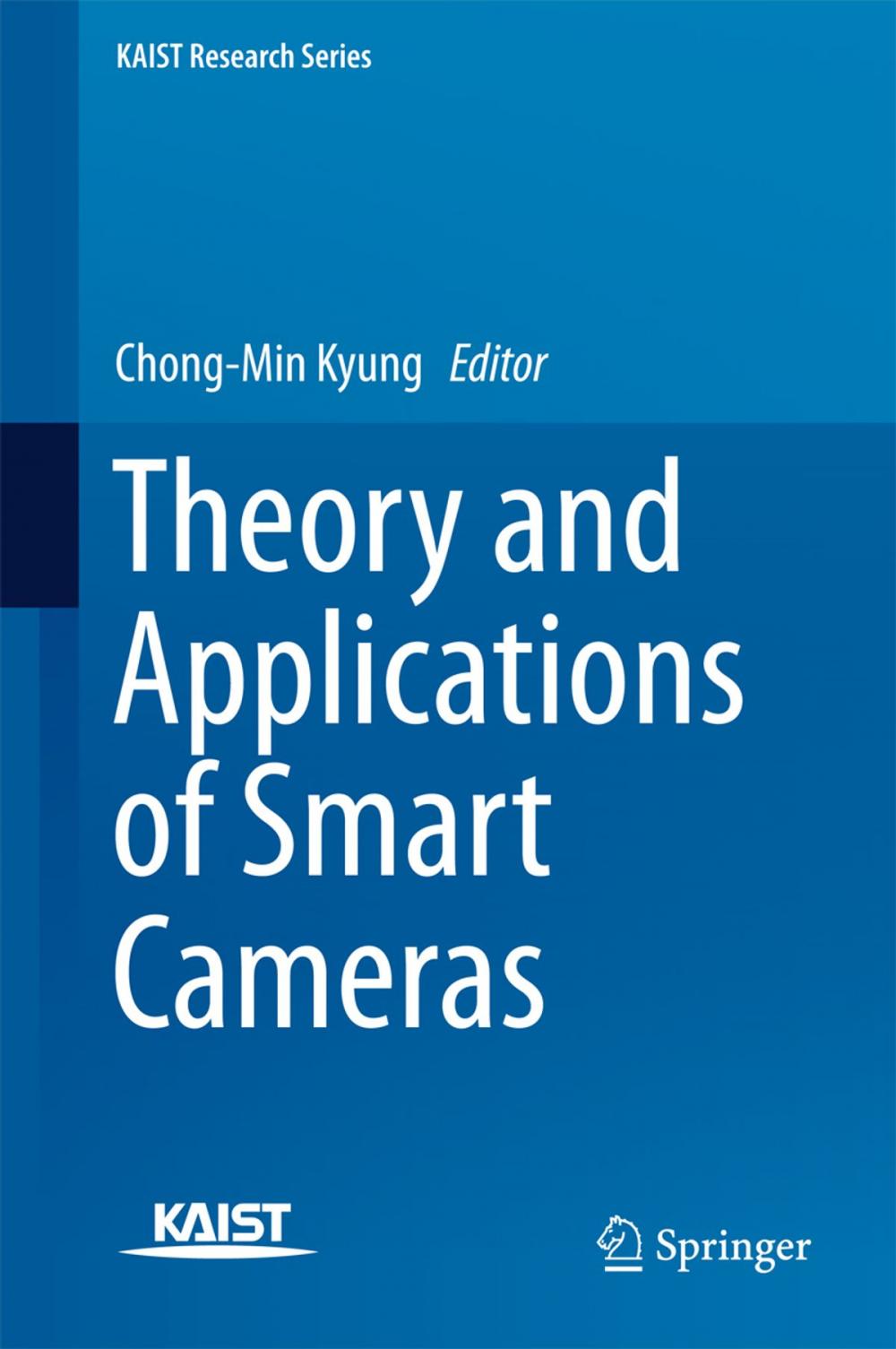 Big bigCover of Theory and Applications of Smart Cameras