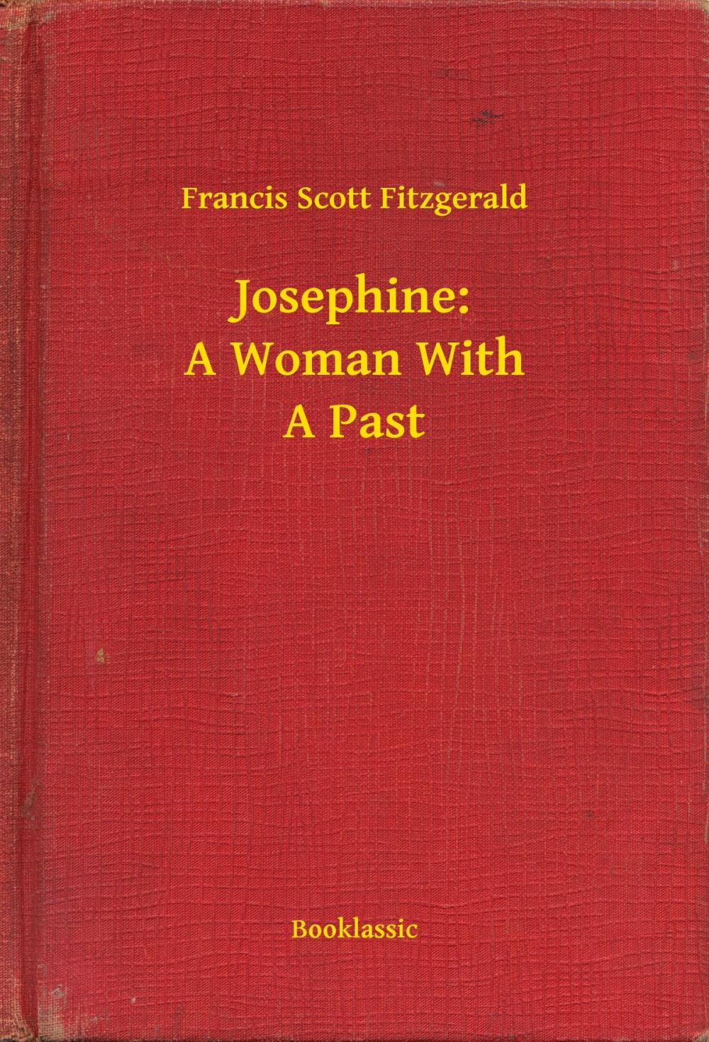 Big bigCover of Josephine: A Woman With A Past