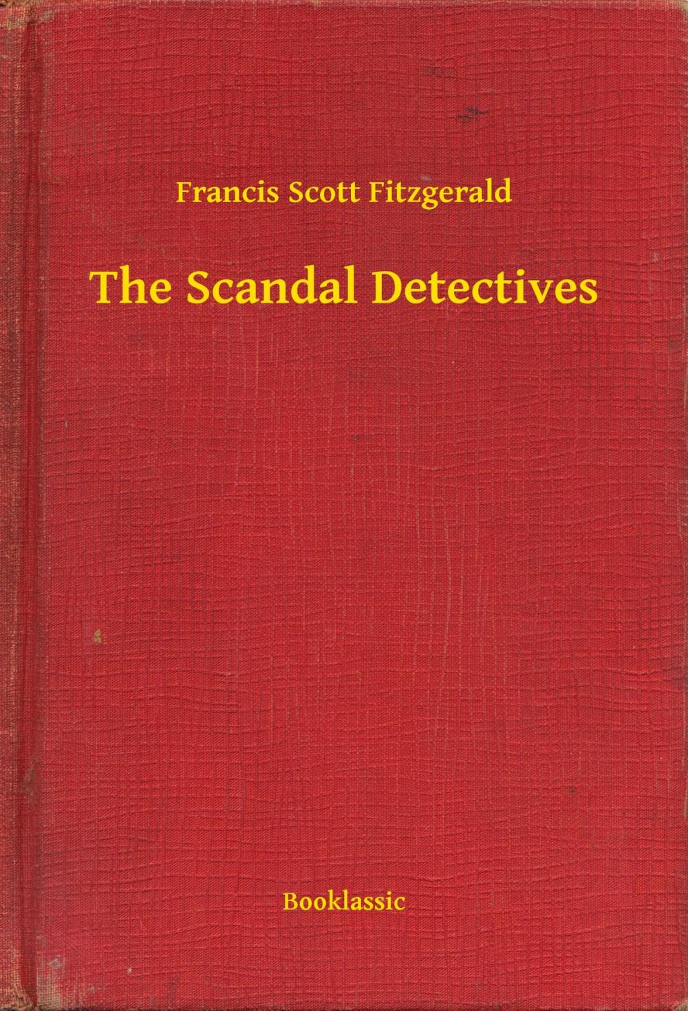 Big bigCover of The Scandal Detectives