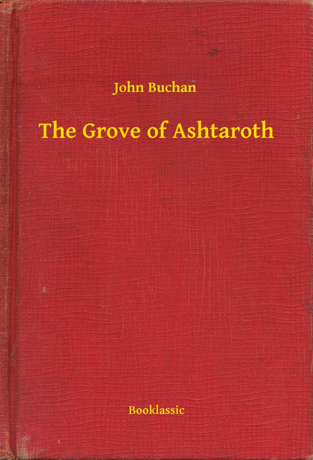 Big bigCover of The Grove of Ashtaroth