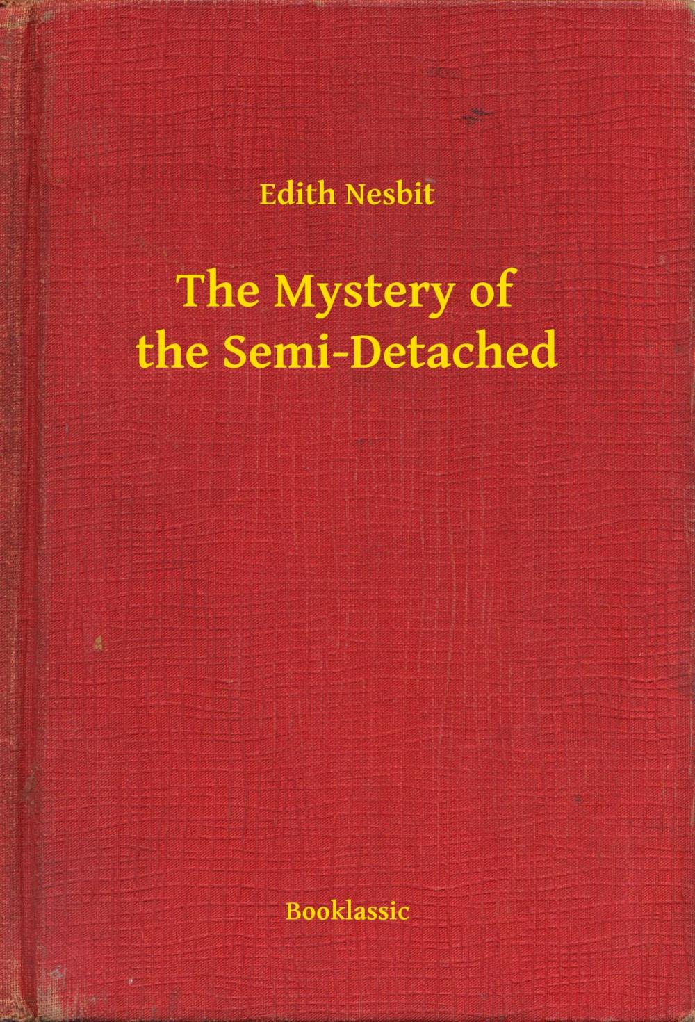 Big bigCover of The Mystery of the Semi-Detached