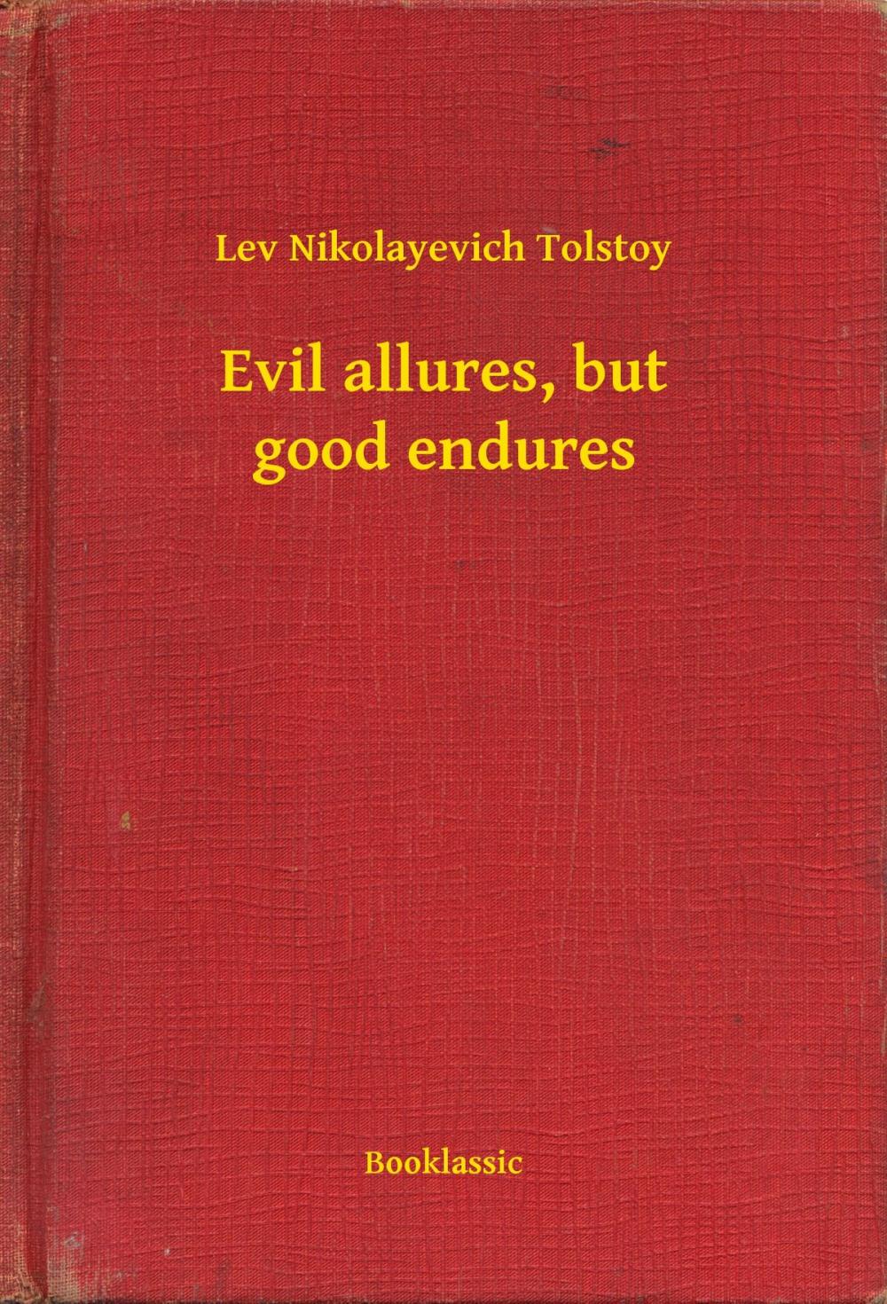 Big bigCover of Evil allures, but good endures